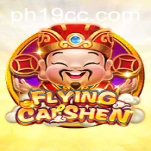 Discover the Excitement of FlyingCaiShen: A New Gaming Adventure with PH19