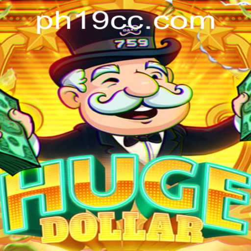Unveiling 'HugeDollar': The Exciting New Game Revolutionizing the Market